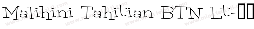 Malihini Tahitian BTN Lt字体转换
